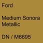 Preview: Ford, Medium Sonora Metallic, DN / M6695.